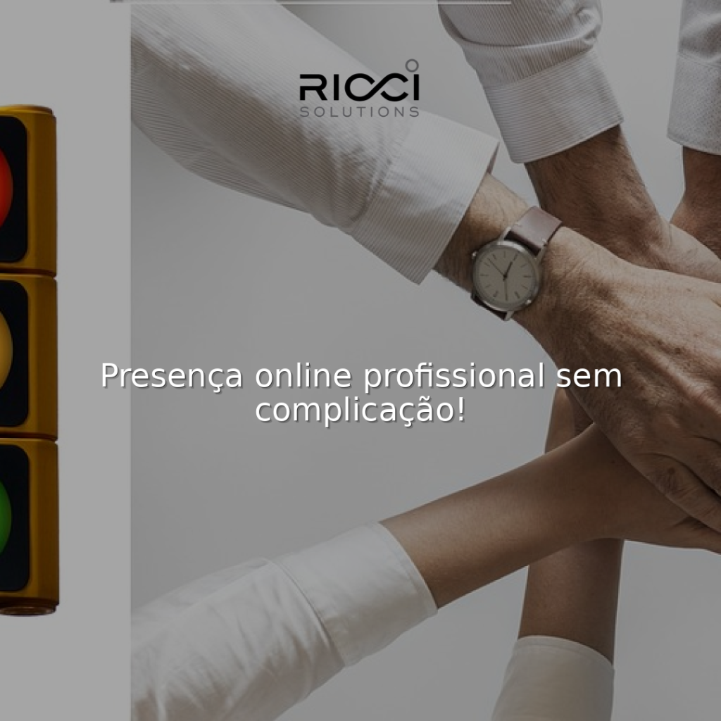 Presença online profissional sem complicação!