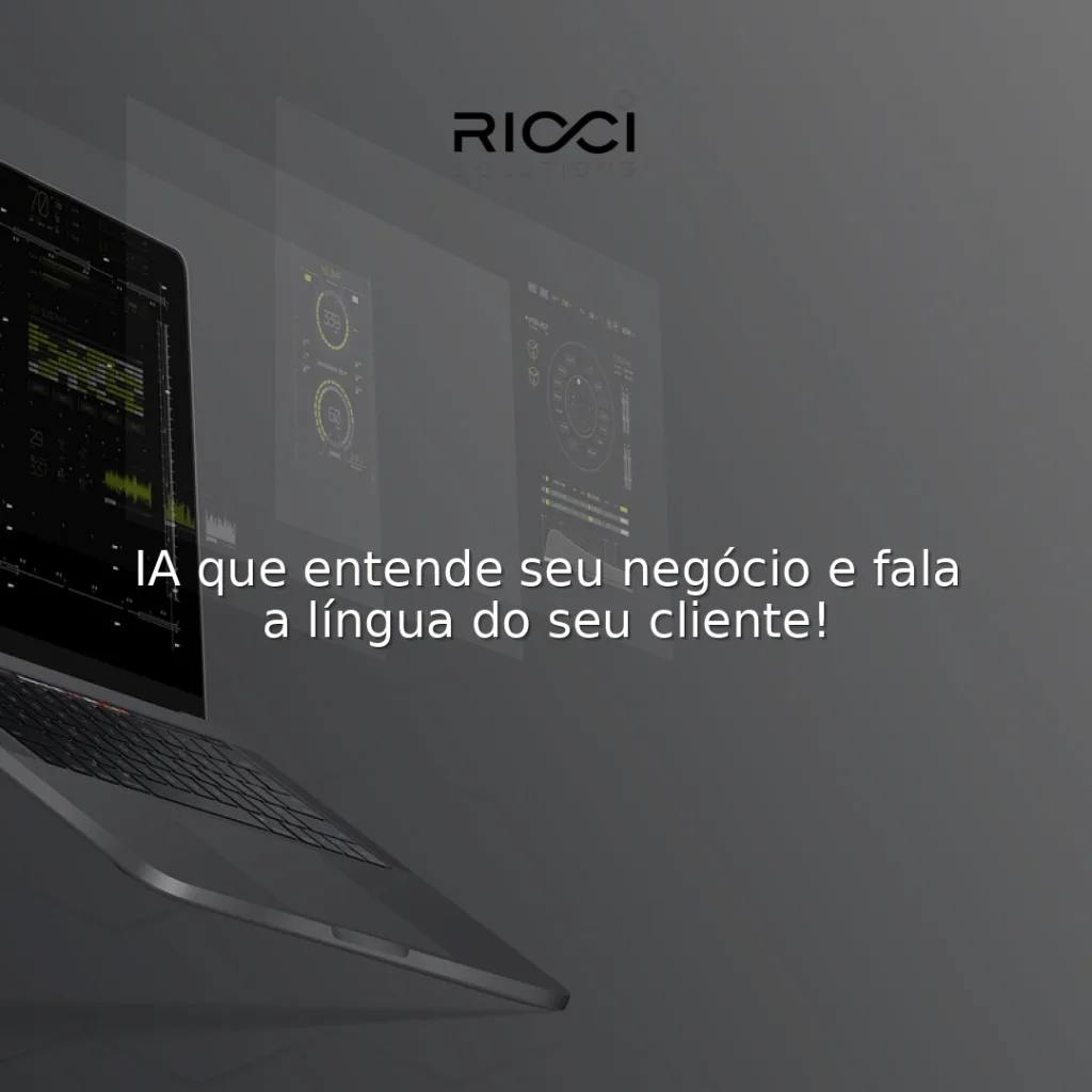 🎯 IA que entende seu negócio e fala a língua do seu cliente!